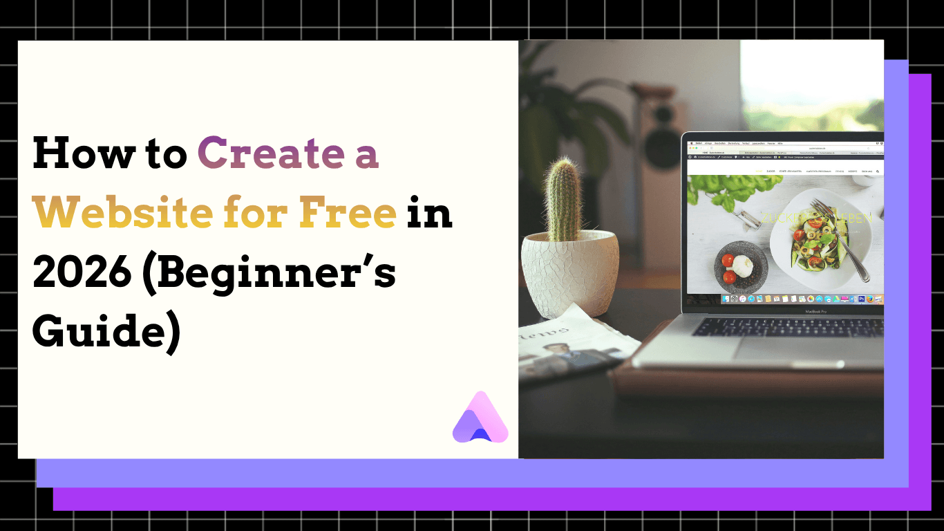 Cover Image for How to Create a Website for Free in 2026 (Beginner’s Guide)