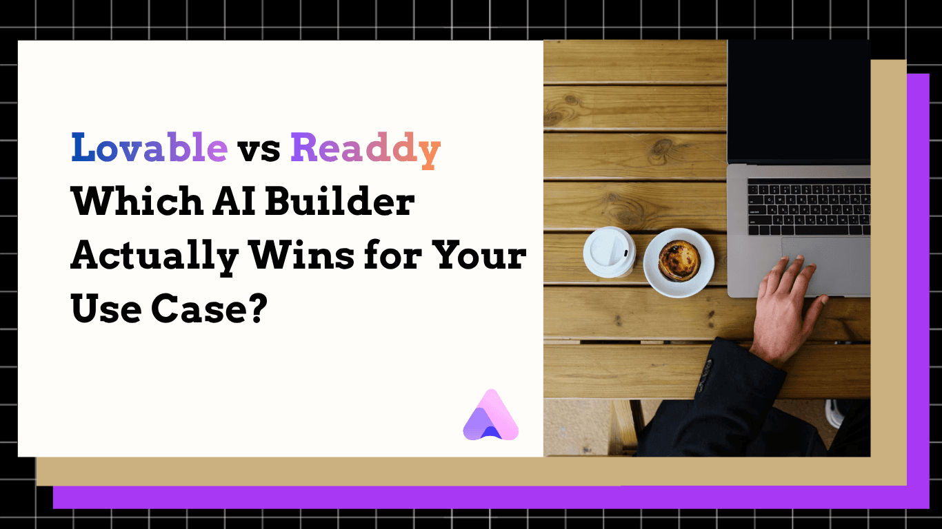 Cover Image for Lovable vs Readdy (2026): Which AI Builder Actually Wins for Your Use Case?