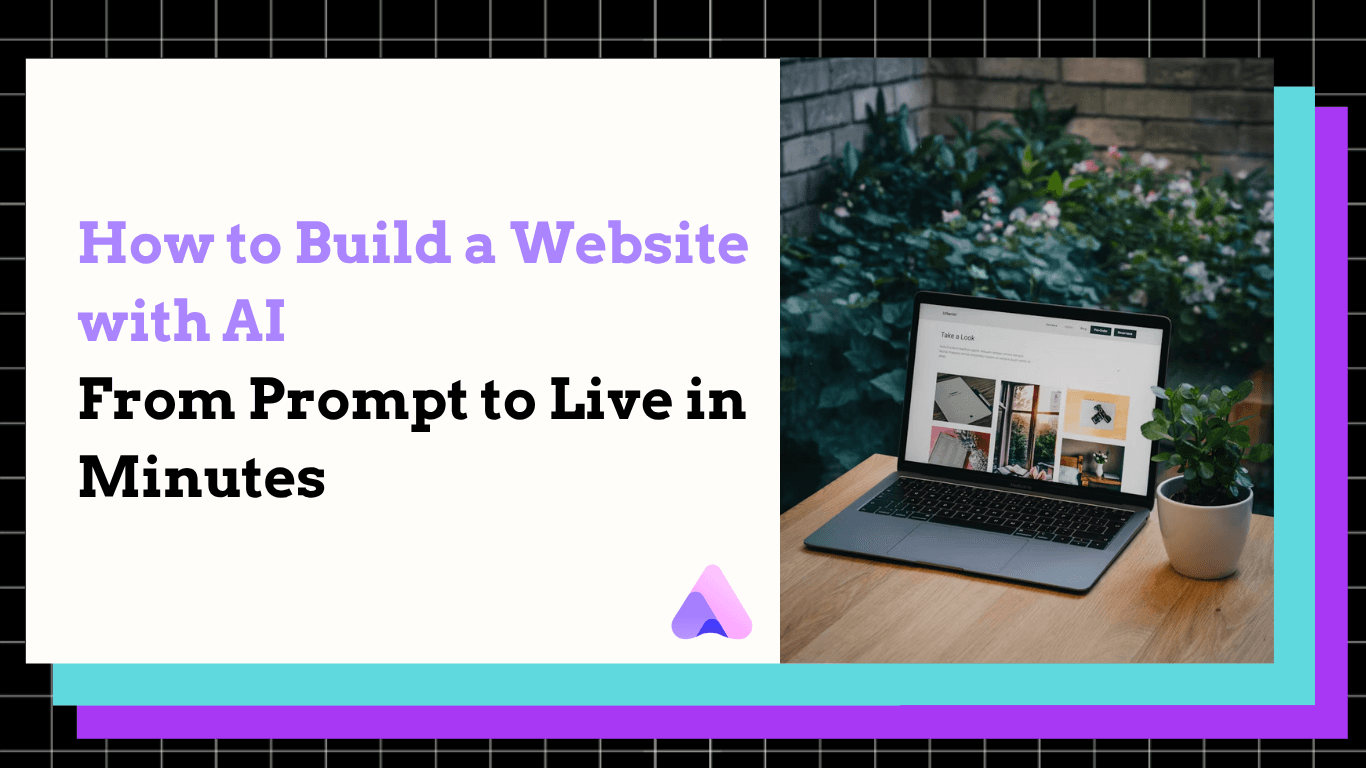 Cover Image for How to Build a Website with AI in 2026 (From Prompt to Live in Minutes)