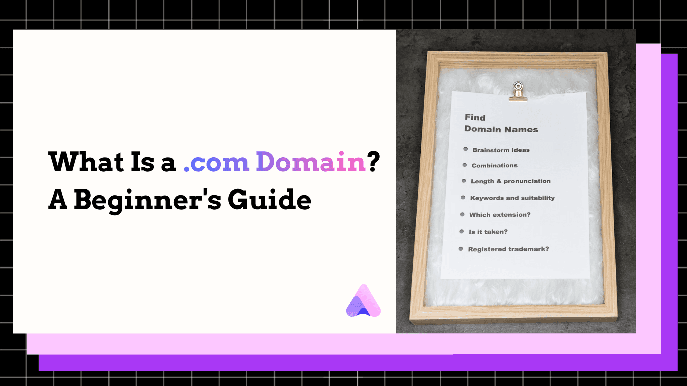 Cover Image for What Is a .com Domain? A Beginner's Guide (2026)