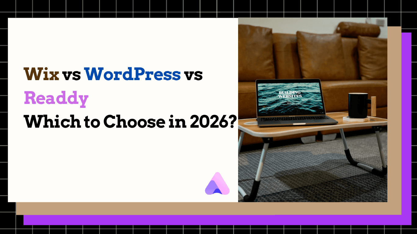 Cover Image for Wix vs WordPress vs Readdy: Which to Choose in 2026?