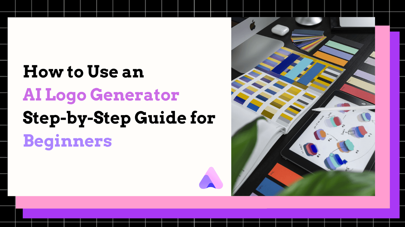 Cover Image for How to Use an AI Logo Generator: Step-by-Step Guide for Beginners
